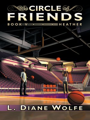 cover image of The Circle of Friends, Book V...Heather